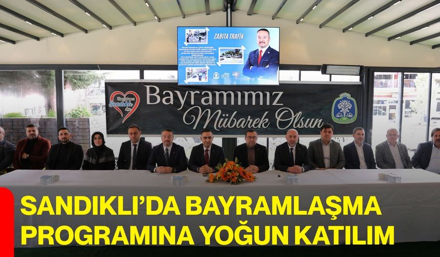 Sandıklı’da Bayramlaşma Programına Yoğun Katılım