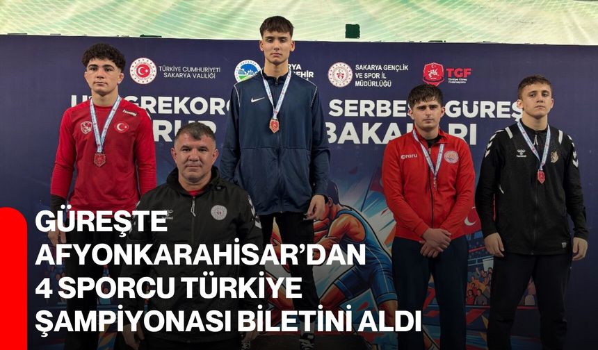 Güreşte Afyonkarahisar’dan 4 Sporcu Türkiye Şampiyonası Biletini Aldı