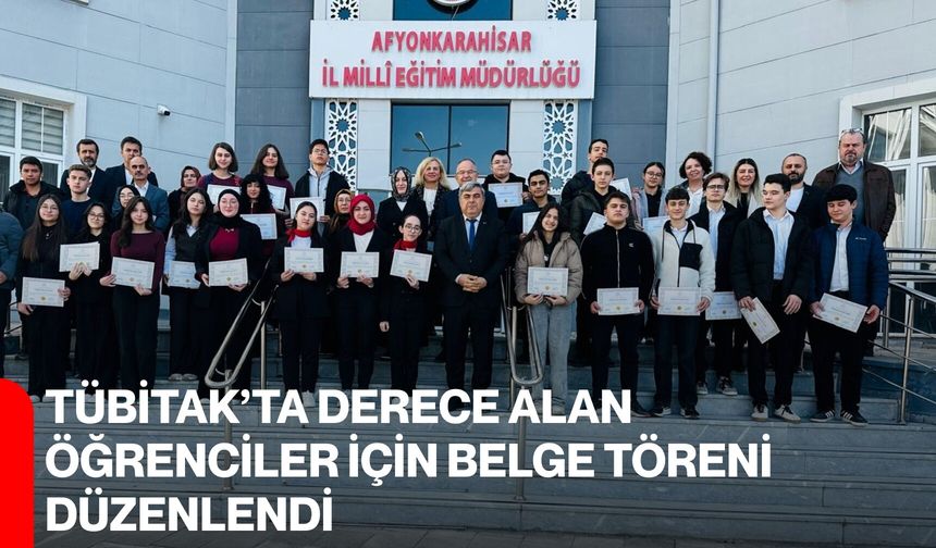 TÜBİTAK’ta Derece Alan Öğrenciler İçin Belge Töreni Düzenlendi
