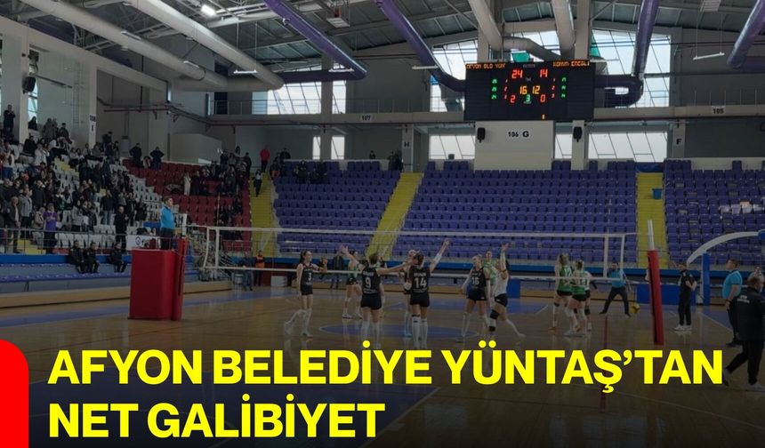 Afyon Belediye Yüntaş’tan Net Galibiyet