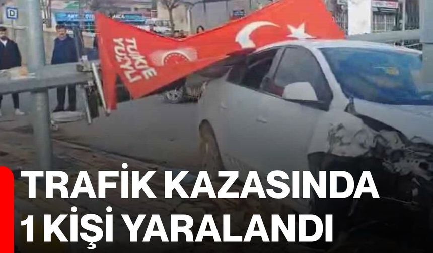 Trafik Kazasında 1 Kişi Yaralandı