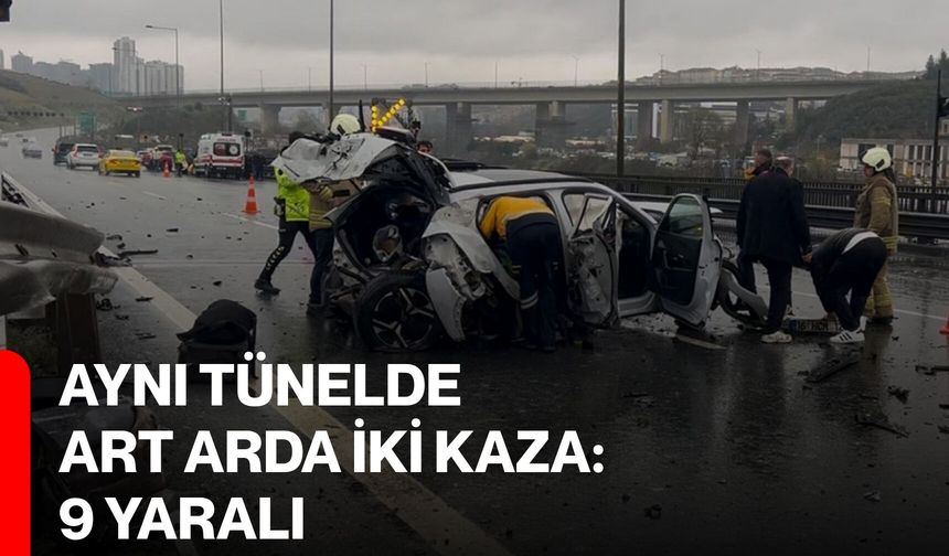 Aynı Tünelde Art Arda İki Kaza: 9 Yaralı