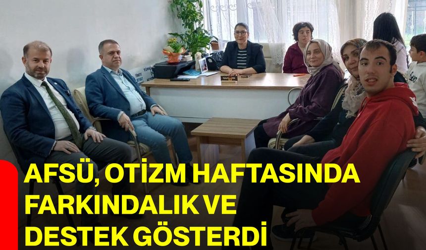 AFSÜ, Otizm Haftasında Farkındalık ve Destek Gösterdi