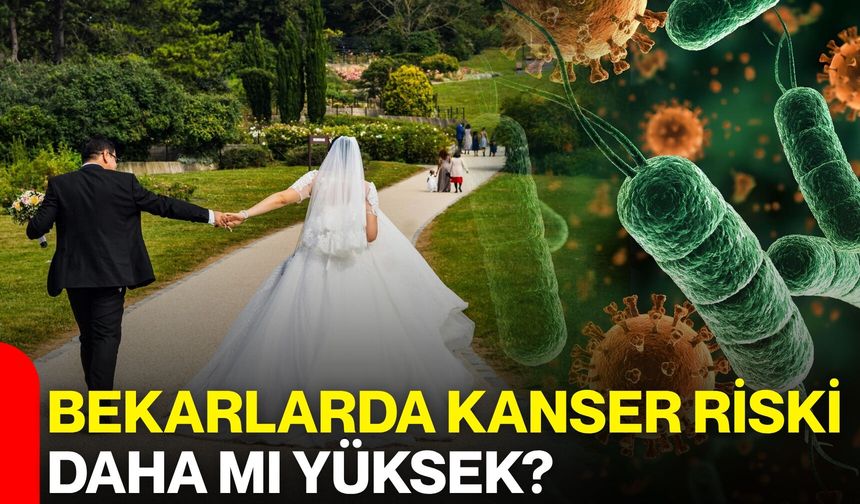 Bekarlarda Kanser Riski Daha Mı Yüksek?