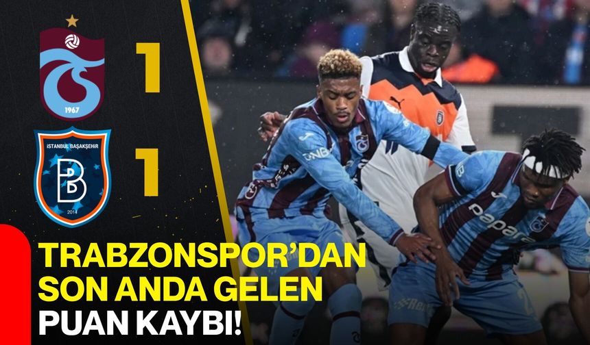 Trabzonspor’dan Son Anda Gelen Puan Kaybı!