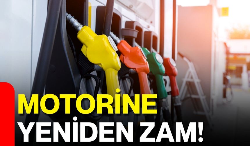 Motorine yeniden zam!
