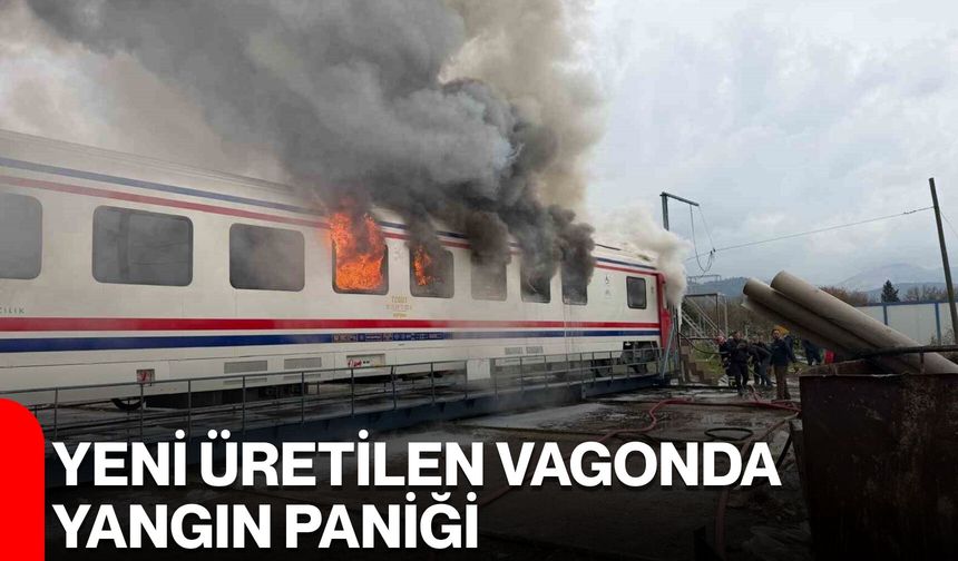 Yeni Üretilen Vagonda Yangın Paniği