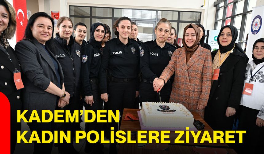 KADEM’den Kadın Polislere Polis Haftası Ziyareti