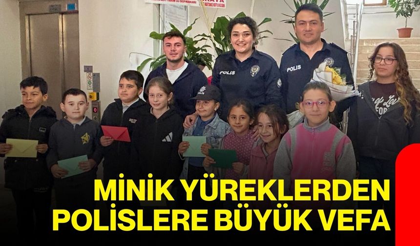 Minik Yüreklerden Polislere Büyük Vefa