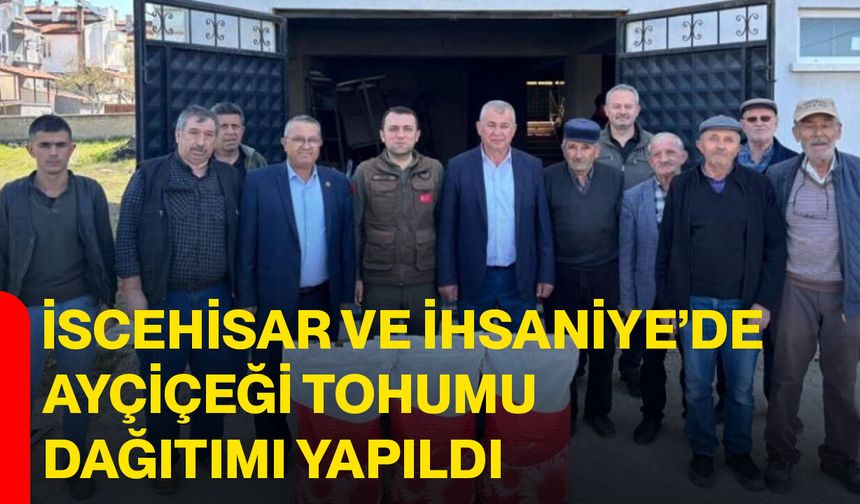 İscehisar ve İhsaniye’de Ayçiçeği Tohumu Dağıtımı Yapıldı
