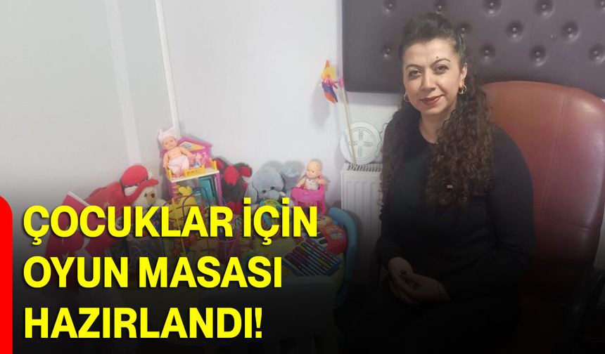 Çocuklar İçin Oyun Masası Hazırlandı!