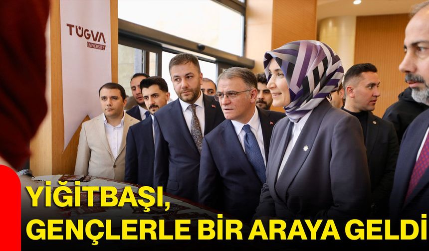 Yiğitbaş, Gençlerle Bir Araya Geldi