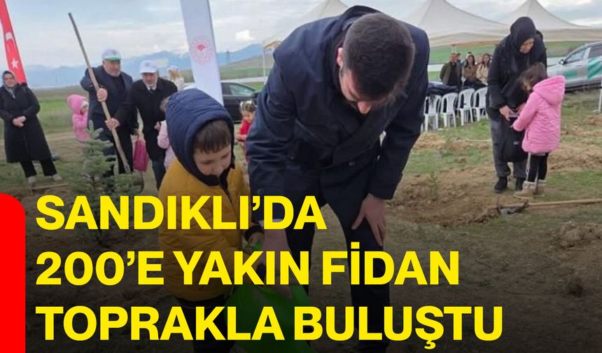 Sandıklı’da 200’e Yakın Fidan Toprakla Buluştu