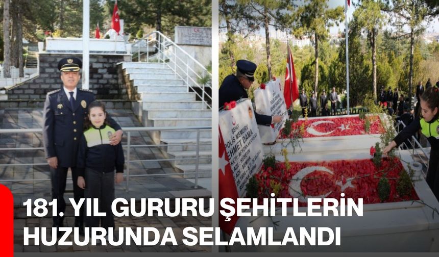 181. Yıl Gururu Şehitlerin Huzurunda Selamlandı