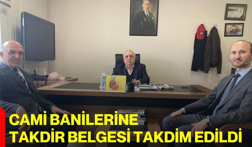 Cami Banilerine Takdir Belgesi Takdim Edildi