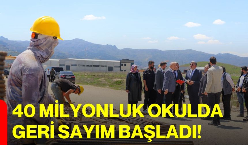 40 Milyonluk Okulda Geri Sayım Başladı!