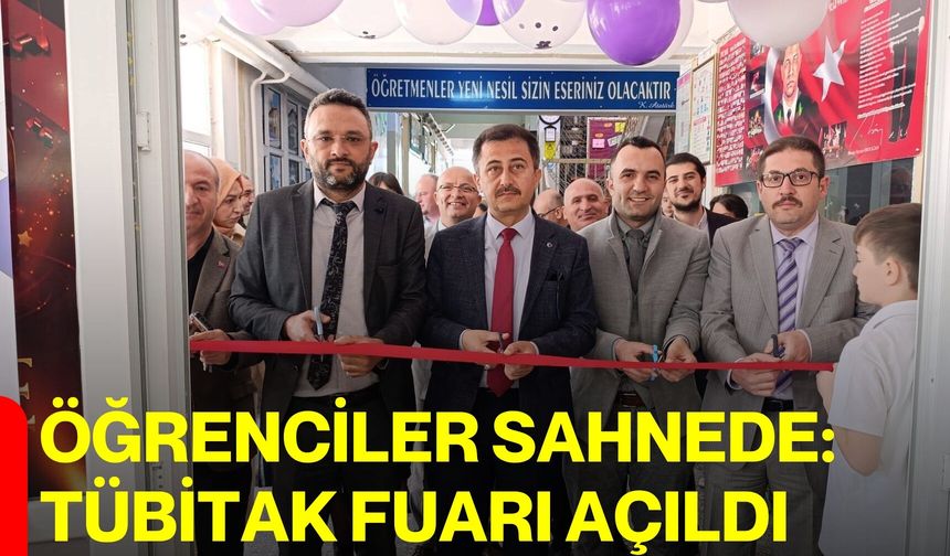 Öğrenciler Sahnede: TÜBİTAK Fuarı Açıldı