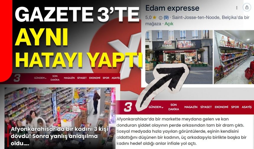 Gazete 3’te aynı hatayı yaptı