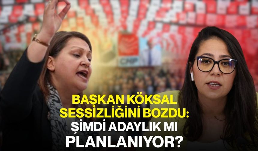Başkan Köksal Sessizliğini Bozdu: "Şimdi Adaylık Mı Planlanıyor?"