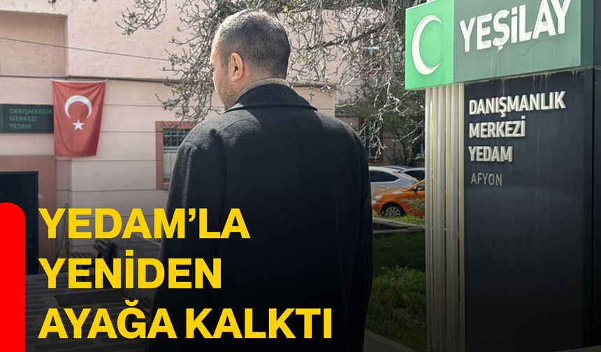 YEDAM’la yeniden ayağa kalktı