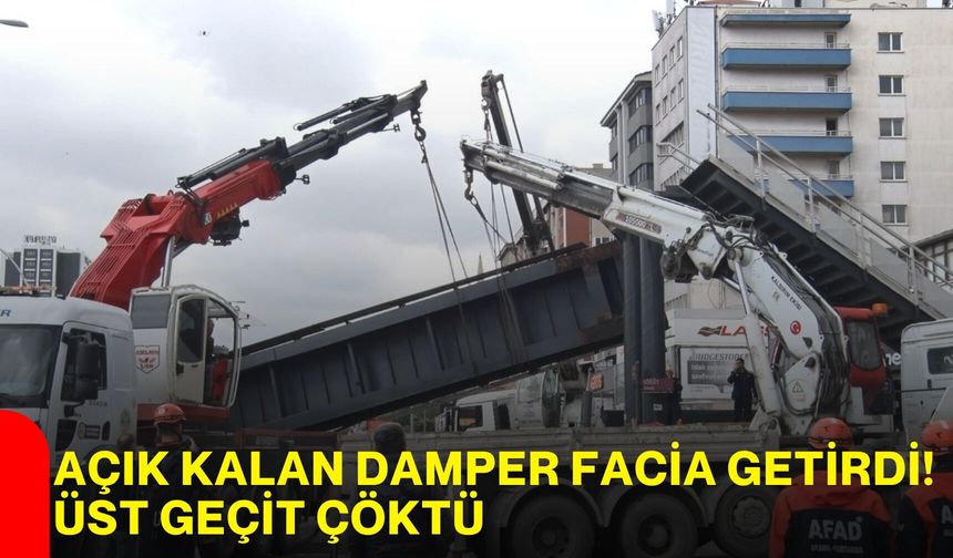 Açık Kalan Damper Facia Getirdi! Üst Geçit Çöktü