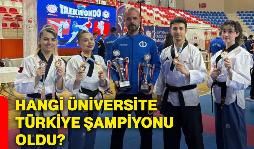 Hangi üniversite Türkiye şampiyonu oldu?