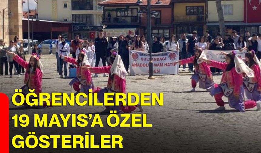 Öğrencilerden 19 Mayıs’a Özel Gösteriler
