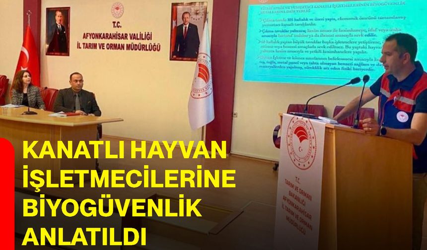 Kanatlı hayvan işletmecilerine biyogüvenlik anlatıldı