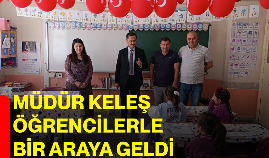Müdür Keleş öğrencilerle bir araya geldi