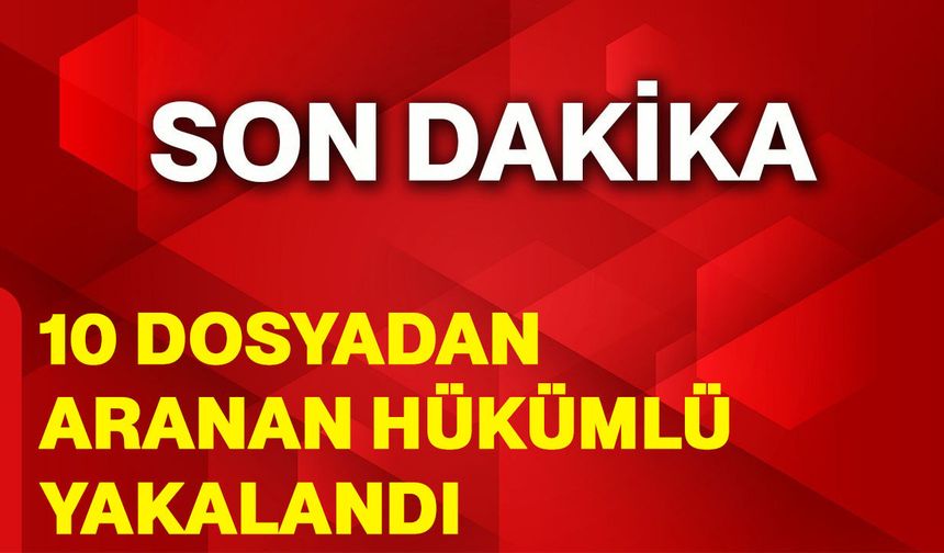 10 dosyadan aranan hükümlü Kırşehir’de yakalandı