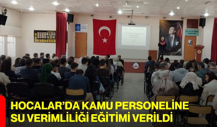 Hocalar’da kamu personeline su verimliliği eğitimi verildi