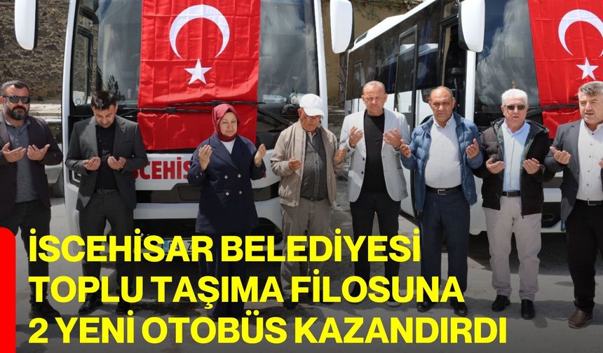 İscehisar Belediyesi toplu taşıma filosuna 2 yeni otobüs kazandırdı