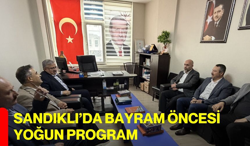 Sandıklı’da bayram öncesi yoğun program