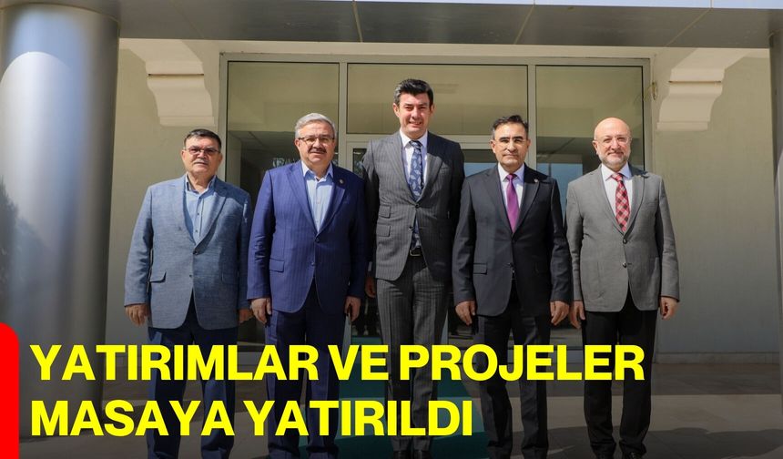 Yatırımlar ve Projeler Masaya Yatırıldı