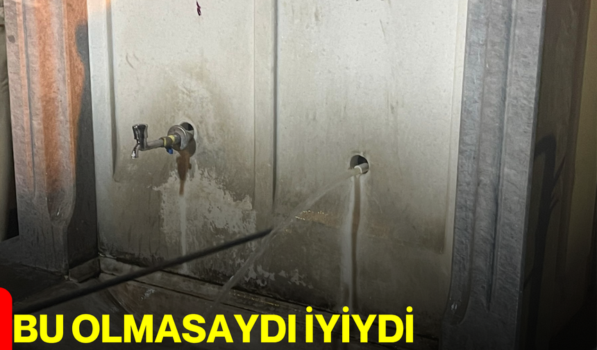 BU OLMASAYDI İYİYDİ