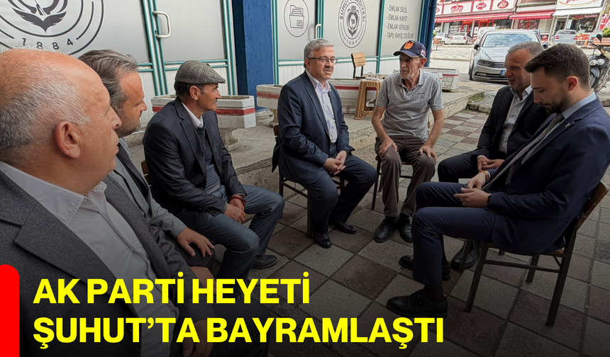 AK Parti Heyeti Şuhut’ta Bayramlaştı