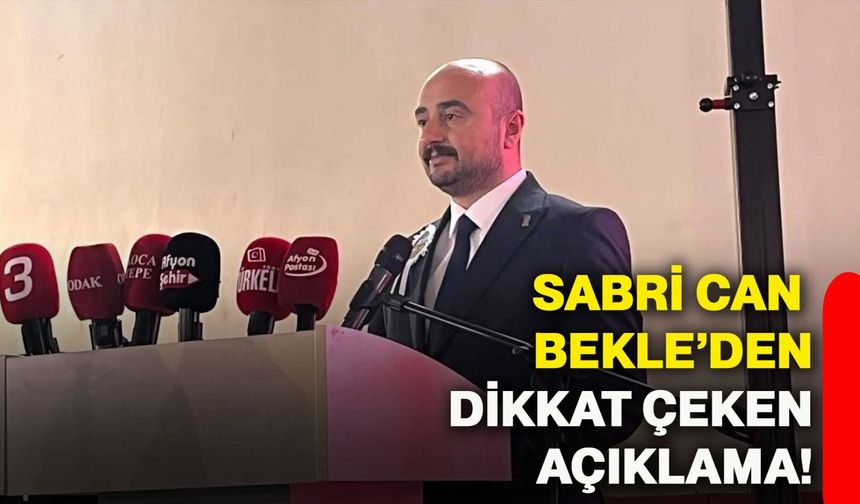 Sabri Can Bekle’den Dikkat Çeken Açıklama