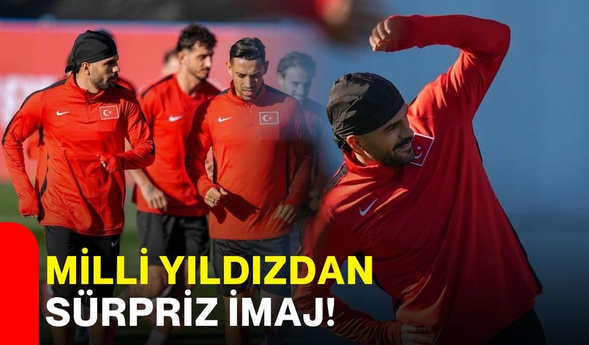 Milli yıldızdan sürpriz imaj!