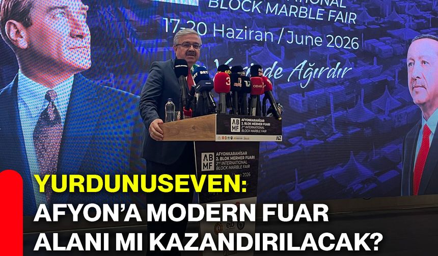 Yurdunuseven: Afyonkarahisar’a modern fuar alanı mı kazandırılacak?