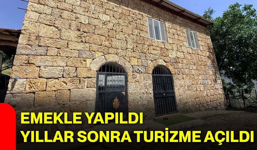 Emekle yapıldı, yıllar sonra turizme açıldı