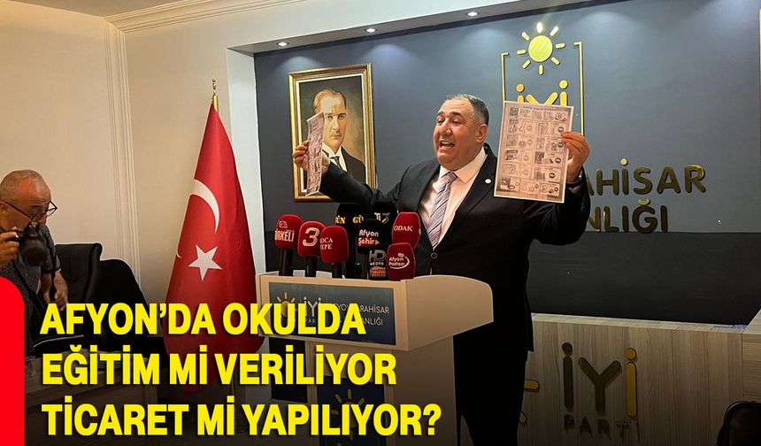 Afyon’da okulda eğitim mi veriliyor, ticaret mi yapılıyor?