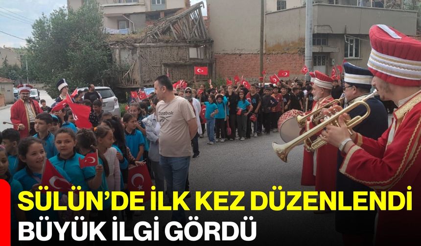 Sülün’de ilk kez düzenlendi, büyük ilgi gördü