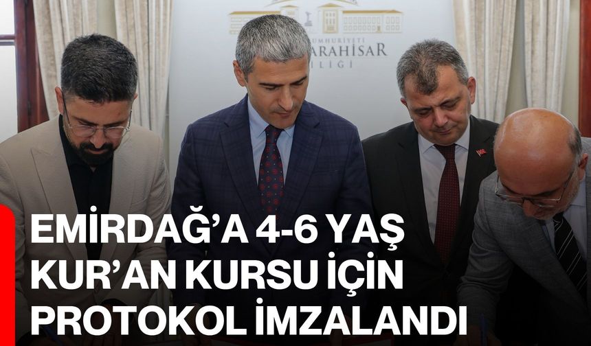 Emirdağ’a 4-6 yaş Kur’an Kursu için protokol imzalandı