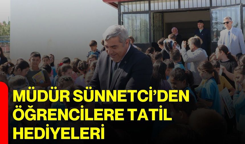 Müdür Sünnetci’den öğrencilere tatil hediyeleri