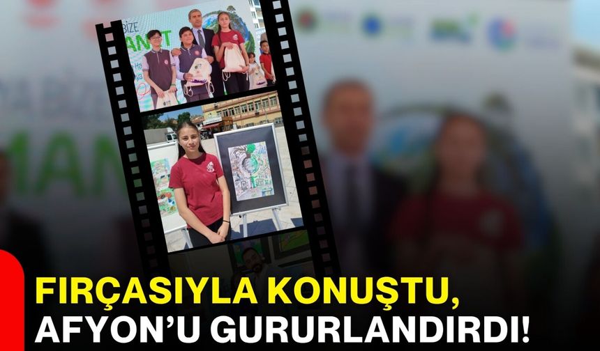 Fırçasıyla konuştu, Afyon’u gururlandırdı!