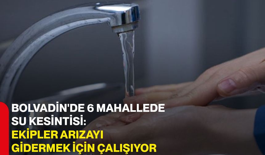 Bolvadin'de 6 mahallede su kesintisi: Ekipler arızayı gidermek için çalışıyor
