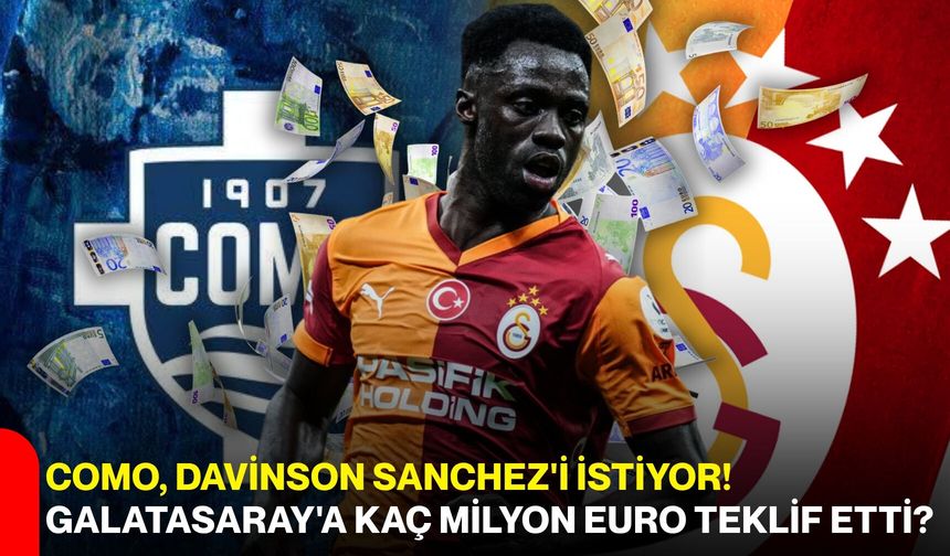 Como, Davinson Sanchez'i istiyor! Galatasaray'a kaç milyon euro teklif etti?