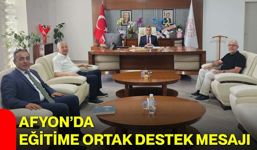 Afyon’da eğitime ortak destek mesajı