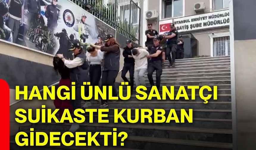 Hangi ünlü sanatçı suikaste kurban gidecekti?