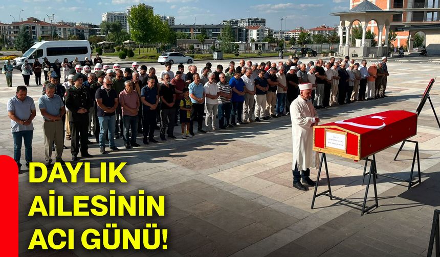 Daylık ailesinin acı günü!